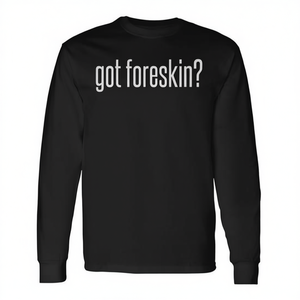 Maglietta a maniche lunghe Got Foreskin con scollo rotondo, unisex, per adulti, con stampa serigrafica - Product Image 3