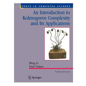 Une introduction à la complexité de Kolmogorov et à ses applications (Broché) Troisième édition (Approvisionnement en gros) - Product Image 1