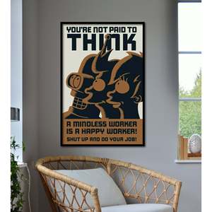Futurama Poster-<b>You</b>'re Not Paid to <b>Think</b> Paper Panel Technique - Product Image 1