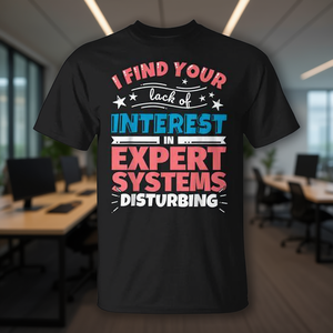 Camiseta Promocional con Frases Divertidas de Expert Systems, Idea de Regalo - Product Image 3