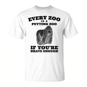 Camiseta con estampado de serigrafía de Every Zoo Is A Petting Zoo If You'Re Brave Enough, unisex, para adultos, de algodón, manga corta, cuello redondo - Product Image 2