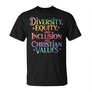T-Shirt Promozionale con Valori Cristiani: Diversità, Equità e Inclusione - Product Image 2