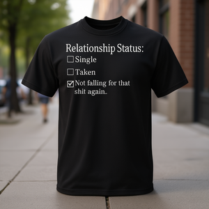 Non mi lascerò più ingannare da quella cacca: maglietta promozionale con stato di relazione - Product Image 3