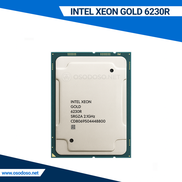 Intel Xeon Gold 6230R 26-Core/52-Thread 2.1GHz-4.0GHz 150W