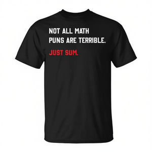 T-shirt promotionnel avec des blagues mathématiques et des jeux de mots : un moyen amusant de prouver que toutes les mathématiques ne sont pas ennuyeuses ! - Product Image 3