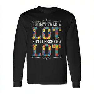 Camiseta de Manga Larga Unisex con Cuello Redondo y Estampado Digital, con la Frase 'No Hablo Mucho, Pero Observo Mucho', para Adultos, Promocional - Product Image 3