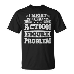 T-shirt promotionnel pour collectionneur de figurines d'action avec design à citations, idéal pour les jouets de collection - Product Image 1