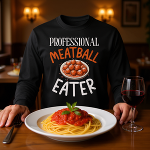 Camiseta de Manga Larga para Amantes de la Comida Italiana, Diseño Profesional de Comedor de Albóndigas, Camiseta Promocional - Product Image 3