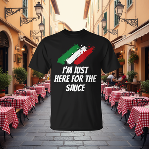 Je suis juste là pour la sauce - T-shirt humoristique italien sur le thème de la nourriture et d'Italie - Product Image 3
