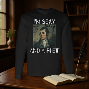 T-shirt à manches longues « I'm Sexy And A Poet Robert Burns » - Product Image 3
