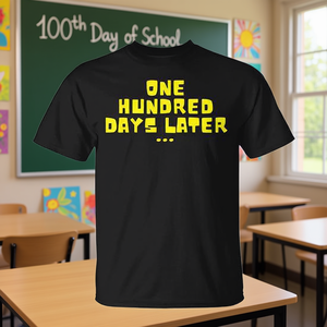 T-shirt « One Hundred Days Later » pour professeur, 100e jour d'école - Product Image 3