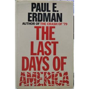 Gli ultimi giorni di AMERICA - PAUL E. ERDMAN