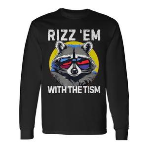 T-shirt a maniche lunghe con design 'Rizz Em with the Tism' con meme del procione per promozioni - Product Image 1
