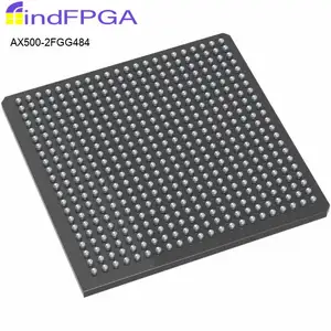 AX500-2FGG484I d'origine (composants) AX500 Circuit intégré IC FPGA 317 I/O 484FBGA