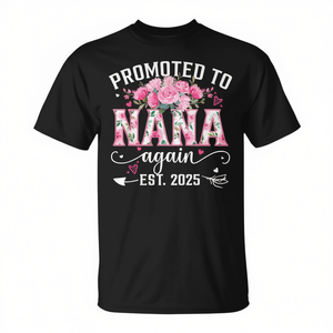 T-shirt floral « Promue à nouveau Nana » Est 2025 pour cadeau de grand-mère - Product Image 2