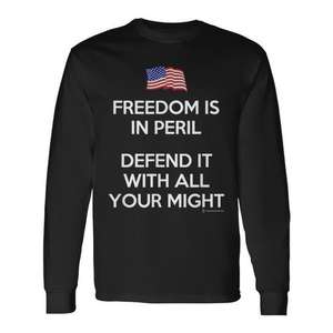 เสื้อยืดแขนยาว "Freedom Is In Peril" ออกแบบมาเพื่อปกป้องสิทธิอิสรภาพของคุณด้วยความรักชาติ - Product Image 1