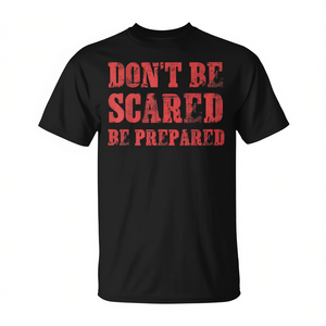 Camiseta de Halloween Don't Be Scared Be Prepared para adultos, unisex, con texto negro y rojo, manga corta, cuello redondo - Product Image 2
