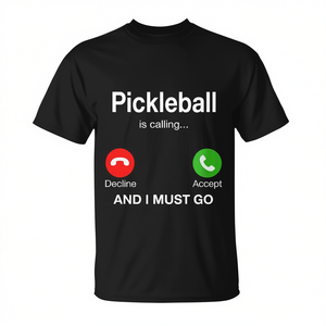 Pickleball Is Calling And I Must Go T-Shirt unisexe taille adulte S M L XL XXL - Product Image 2