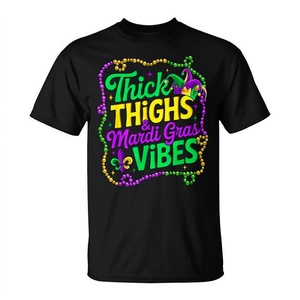 Maglietta Promozionale per il Carnevale di New Orleans con Design 'Thighs Thick', Abbigliamento per Feste di Mardi Gras - Product Image 2