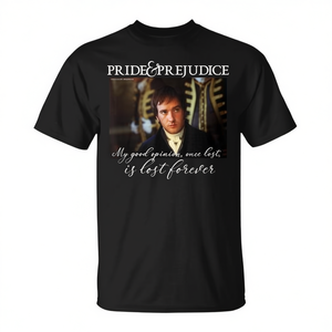 T-shirt Ispirata al Film Orgoglio e Pregiudizio con la Citazione di Mr. Darcy 'My Good Opinion' - Prodotto Promozionale Premium - Product Image 2