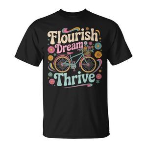 Camiseta con Frase Inspiradora Floral de Flourish Dream Thrive Bicycle, Ropa Promocional Inspiradora - Product Image 1