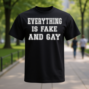 T-Shirt Promozionale con Scritta Umoristica 'Tutto è Finto e Gay' - Product Image 1