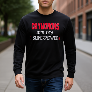 Camiseta de manga larga con cuello redondo de algodón unisex, ropa promocional con la frase "Oxymorons Are My Superpower" - Product Image 3