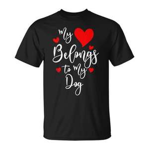 Camiseta con la frase "Mi corazón pertenece a mi perro", regalo del día de San Valentín para amantes de los perros - Product Image 1