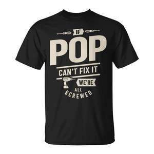 Camiseta del Día de los Abuelos: si Papá no puede arreglarlo, estamos todos jodidos - Producto promocional de cortesía - Product Image 1