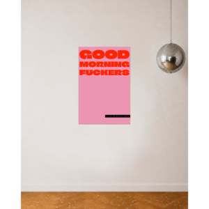 Good Morning Fuckers... <b>Poster</b> 61x91.5 cm Pink/Red Paper Wall Art - Product Image 5