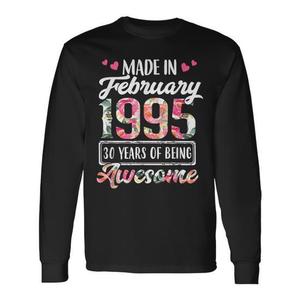 T-shirt floral pour 30e anniversaire, manches longues, fabriqué en février 1995, catégorie de produit : T-shirts promotionnels - Product Image 1