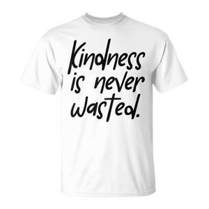 La bondad nunca se desperdicia, camiseta inspiradora para adultos, unisex, blanca - Product Image 2