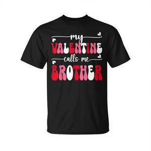 T-shirt unisexe à col rond et manches courtes pour adultes, imprimé en sérigraphie, avec le message « My Valentine Calls Me Brother », style rétro pour la Saint-Valentin - Product Image 2