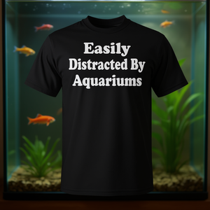 Facilmente distratto dall'acquario, maglietta per gli appassionati di acquari - Product Image 3