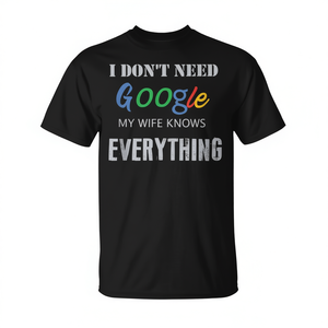 Je n'ai pas besoin de Google, ma femme sait tout T-shirt - Product Image 2