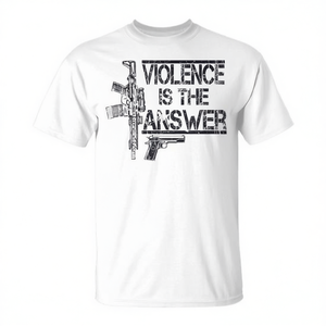 T-shirt de promotion sur la résolution des conflits : « La violence est la réponse » - Product Image 2