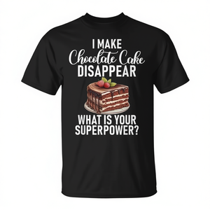 Camiseta divertida con la frase «Hago desaparecer el pastel de chocolate» para los amantes de los pasteles - Product Image 2