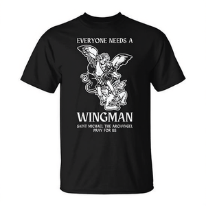 T-shirt Saint Michael the Archangel Wingman: Ogni persona ha bisogno di uno - Prodotto promozionale - Product Image 2