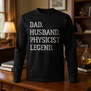 เสื้อยืดแขนยาวพรีเมียมสำหรับคุณพ่อและสามี นักฟิสิกส์ระดับตำนาน สำหรับเป็นของขวัญหรือใช้ส่วนตัว - Product Image 3