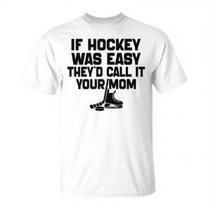 T-shirt promotionnel vintage « Si le hockey était facile, ils appellerient ça ta maman » - Product Image 2