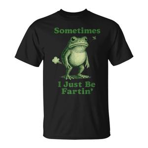 Maglietta promozionale personalizzabile con stampa "Sometimes I Just Be Fartin' Frog" - Product Image 1