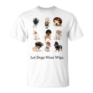 Camiseta Promocional para Mujer con Estampado 'Let Dogs Wear Wigs' para un Look Divertido y Juguetón - Product Image 1