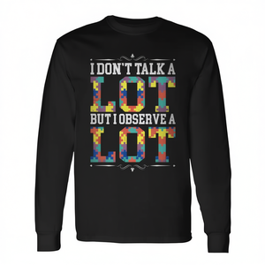 Camiseta de Manga Larga Unisex con Cuello Redondo y Estampado Digital, con la Frase 'No Hablo Mucho, Pero Observo Mucho', para Adultos, Promocional - Product Image 2