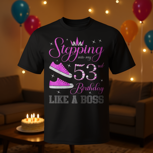 Camiseta con estampado digital de manga corta y cuello redondo para adultos, unisex, con estampado digital, para el 53.º cumpleaños, Stepping Into My 53rd Birthday Like A Boss - Product Image 3