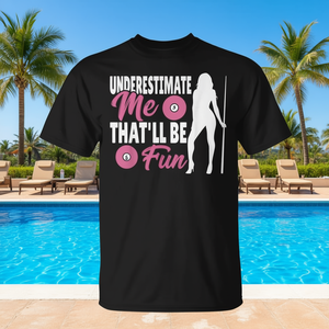 เสื้อยืดลายสาวนักบิลเลียด กำลังพยายามที่จะเข้ากับกิจกรรมส่งเสริมการขาย - Product Image 3