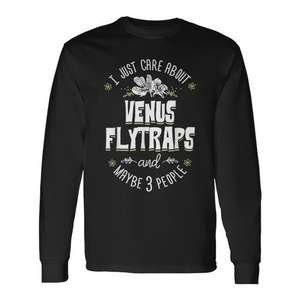 T-shirt à manches longues Venus Flytraps Flower Just Care About Venus Flyt - Produit promotionnel - Product Image 1