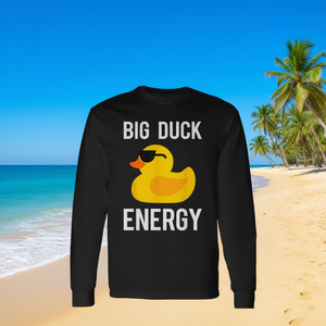 Big Duck Energy Long Sleeve T-<b>Shirt</b> Rubber Duck With Sunglasses <b>Meme</b> Design Unisex Crew Neck Adult Promotional Apparel - Product Image 3