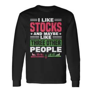 Camiseta de manga larga unisex con cuello redondo para adultos, con la frase 'I Like Stocks And Maybe Three Other People Investor', promocional - Product Image 1