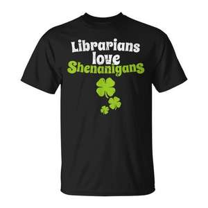 Camiseta con estampado de trébol del día de San Patricio de Librarians Love Shenanigans, unisex para adultos, manga corta, cuello redondo, serigrafía - Product Image 1