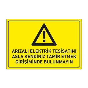 Ne tentez jamais de réparer vous-même les câblages électriques défectueux - Panneau de signalisation routière - Product Image 1
